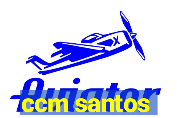 ccm santos